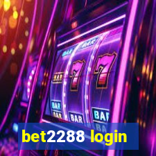 bet2288 login